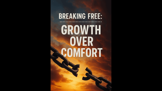 Choosing Growth Over Comfort: A Path to Fulfillment