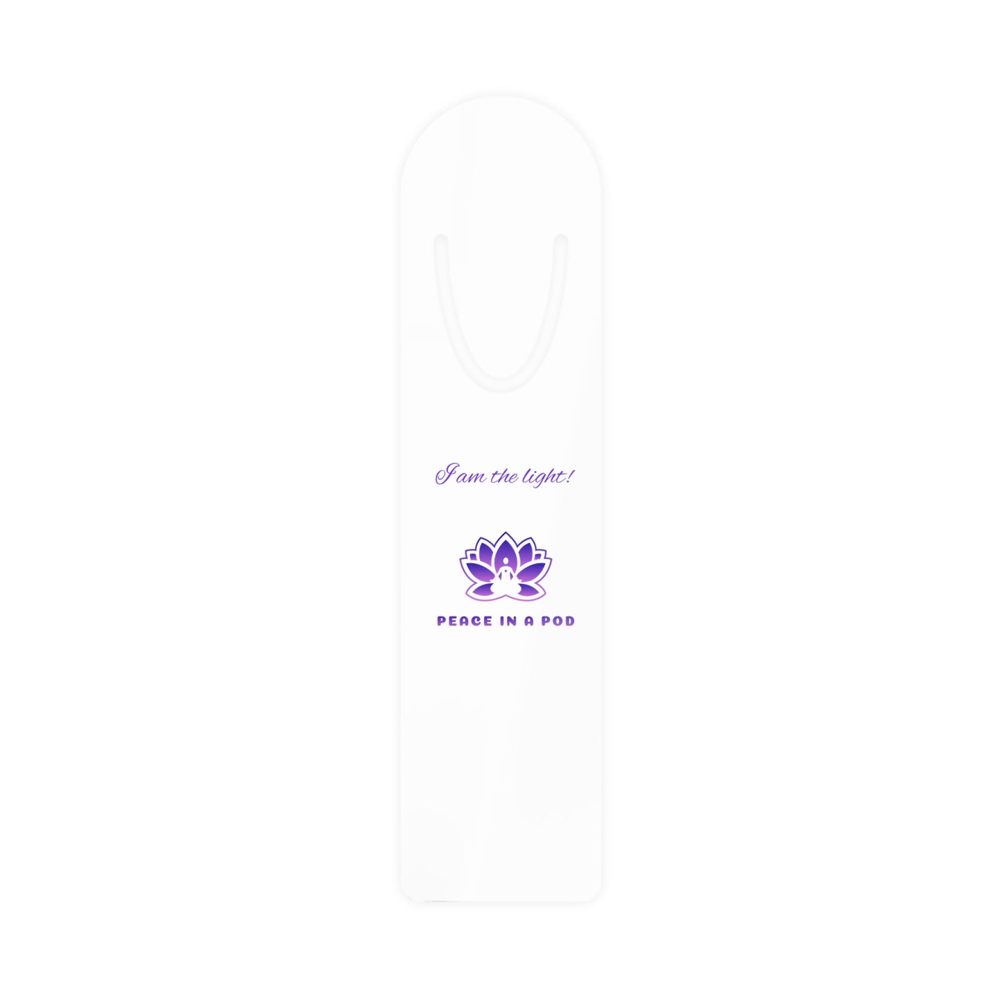 Peace in a Pod Metallic White Bookmark — Inspirational “I am the light” Slim Metal Page Marker