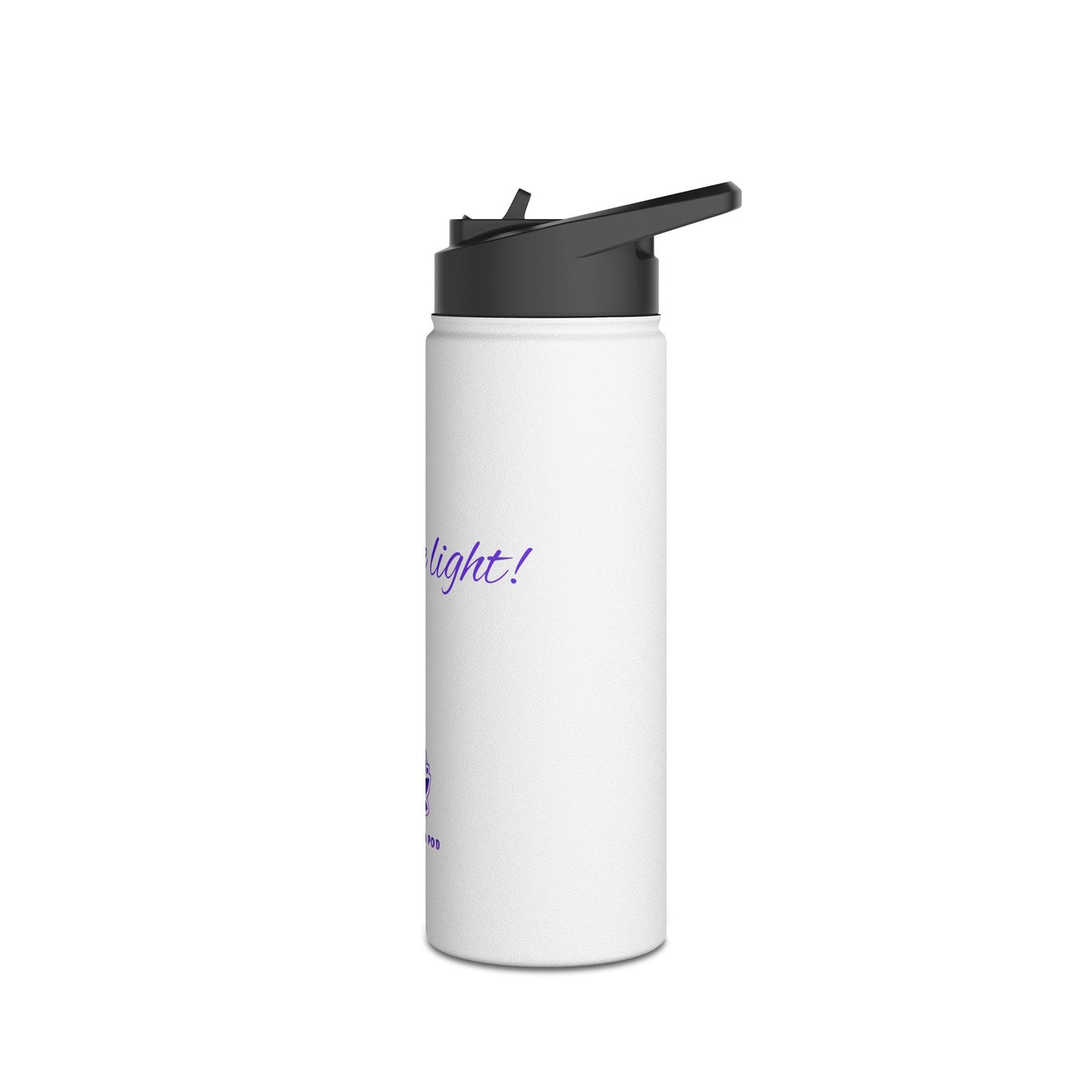 Inspirational Stainless Steel Water Bottle - "I Am the Light"